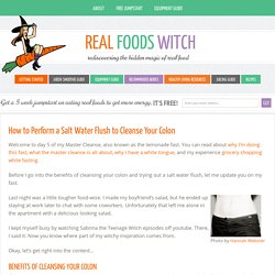 How to Perform a Salt Water Flush to Cleanse Your Colon