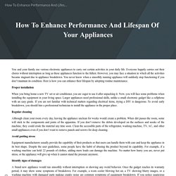 Enhance Performance And Lifespan Of Your Appliances