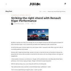 Striking the right chord with Renault Kiger Performance - AtoAllinks