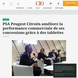 PSA Peugeot Citroën améliore la performance commerciale de ses concessions grâce à des tablettes