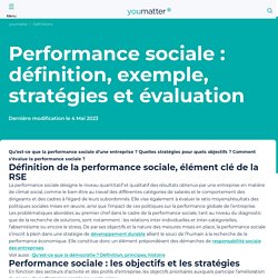Performance sociale : définition, exemple, stratégies et évaluation