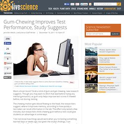 Gum Chewing Improves Test Performance, Study Suggests