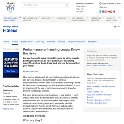 Performance-enhancing drugs: Know the risks