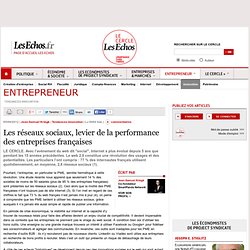 Les réseaux sociaux, levier de la performance des entreprises françaises