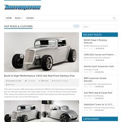 Build a High-Performance 1933 Hot Rod from Factory Five