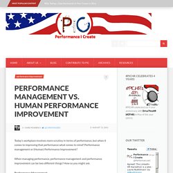 Performance Management vs. Human Performance Improvement
