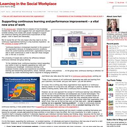 Supporting continuous learning and performance improvement – a vital new area of work