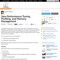 Java Performance Tuning, Profiling, and Memory Management