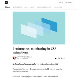 Performance monitoring in CSS animations - Chegg - Medium