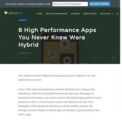 8 High Performance Apps You Never Knew Were Hybrid - Don't Sit On Your Ideas...