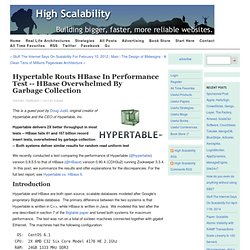 Hypertable Routs HBase in Performance Test - HBase Overwhelmed by Garbage Collection