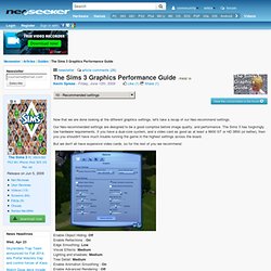 The Sims 3 Graphics Performance Guide - Page 10 - Recommended settings