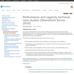 Performance and capacity technical case studies