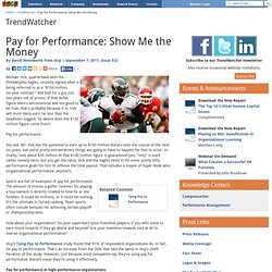 Pay for Performance: Show Me the Money - i4cp