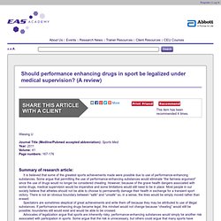 Should performance enhancing drugs in sport be legalized under medical supervision? (A review)