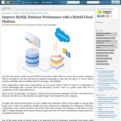 Improve MySQL Database Performance with a Hybrid Cloud Platform by Tosska Technologies