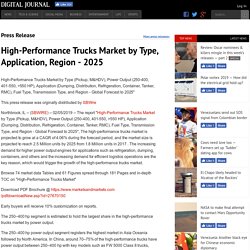 High-Performance Trucks Market by Type, Application, Region - 2025