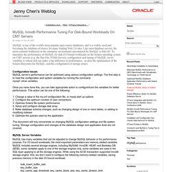 MySQL Innodb Performance Tuning For Disk-Bound Workloads On CMT Servers (Jenny Chen's Weblog)
