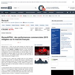 Renault/PSA : des performances commerciales 2015 mitigées sur le marché français