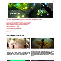 Performances artistiques et installations interactives de scenocosme