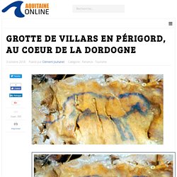 Grotte de Villars en Périgord, au coeur de la Dordogne