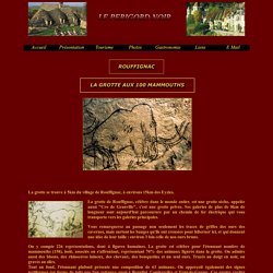 Le Périgord Noir - Rouffignac,la grotte aux 100 mammouths