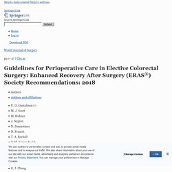 Guidelines for Perioperative Care in Elective Colorectal Surgery: Enhanced Recovery After Surgery (ERAS®) Society Recommendations: 2018