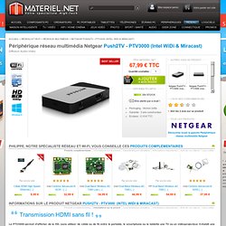 Netgear Push2TV - PTV3000 (Intel WiDi & Miracast) - Périphérique réseau multimédia
