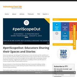 #periScopeOut: Educators Sharing their Spaces and Stories