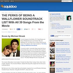 The Perks of Being a Wallflower Soundtrack Features Song "I'm Never Changing Who I Am" on the Movie's Trailer
