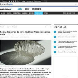 Le jeu des perles de verre révélé au Viaduc des arts à Paris