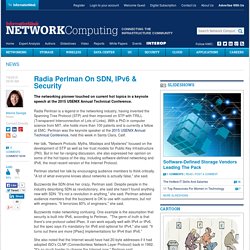 Radia Perlman On SDN, IPv6 & Security