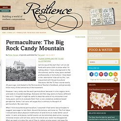 Permaculture: The Big Rock Candy Mountain