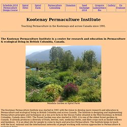 KOOTENAY PERMACULTURE INSTITUTE: Permaculture Design Courses & Consulting in British Columbia, Ontario and across Canada.
