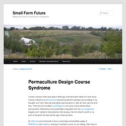Permaculture Design Course Syndrome