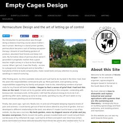 Permaculture Design and the art of letting go of control
