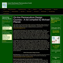 On-line Permaculture Design Courses - A list compiled by Michael Pilarski