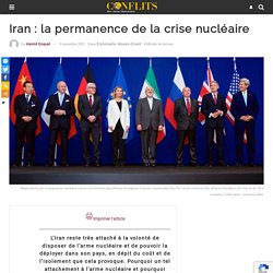 Iran : la permanence de la crise nucléaire