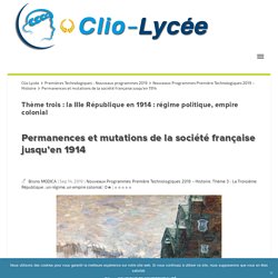 Permanences et mutations de la société française jusqu’en 1914 Clio Lycée