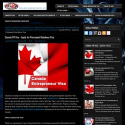 Canada PR Visa - Apply for Permanent Residence Visa ~ Canada PR Visa Consultants Permanent Residence Visa