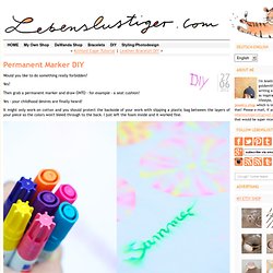 Permanent Marker DIY - Lebenslustiger.com