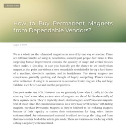 How to Buy Permanent Magnets from Dependable Vendors?