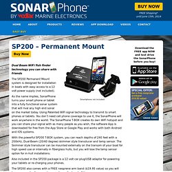 SP200 SONARPHONE with High-Speed Transducer As the name implies, SONARPHONE turns your smart...