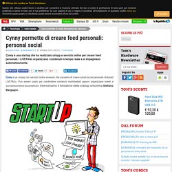 Cynny permette di creare feed personali: personal social
