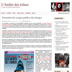 Permettre les usages publics des images