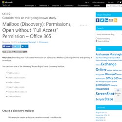 Mailbox (Discovery): Permissions, Open without “Full Access” Permission – Office 365