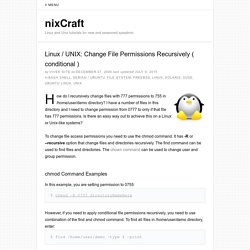 Linux / UNIX: Change File Permissions Recursively ( conditional )