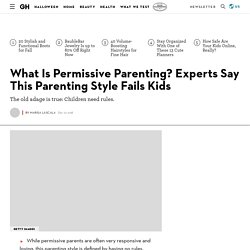 What Is Permissive Parenting? - Experts Explain It