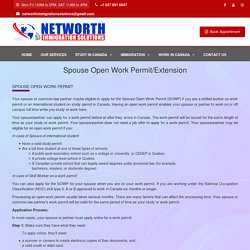 Open work permit for spouse, How to Apply - Networth Immigration