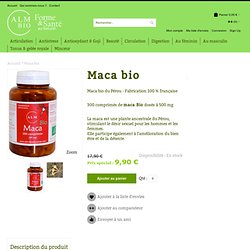 Maca Bio Du Pérou 500 mg - Achat Compléments Alimentaires Bio